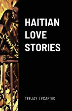 Haitian Love Stories