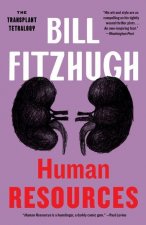 Human Resources (The Transplant Tetralogy, Book 2)