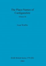 Place-Names of Cardiganshire, Volume III