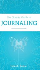 Ultimate Guide to Journaling
