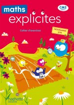 Maths Explicites CM2 - Cahier élève - Edition 2021