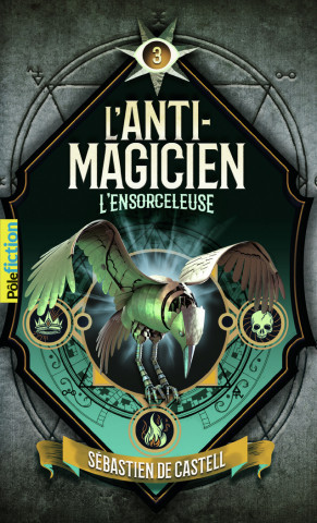 L'Anti-Magicien, 3