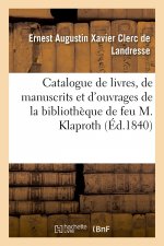 Catalogue Des Livres Imprimes, Des Manuscrits Et Des Ouvrages Chinois, Tartares, Japonais