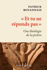 Et tu ne réponds pas