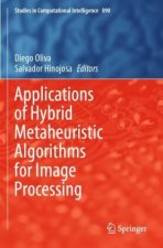 Applications of Hybrid Metaheuristic Algorithms for Image Processing