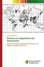 Demora no diagnostico da Hanseniase