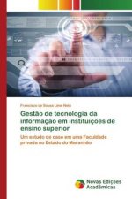 Gestao de tecnologia da informacao em instituicoes de ensino superior