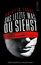 Letzte, was du siehst