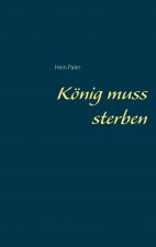 Koenig muss sterben