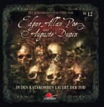 Edgar Allan Poe & Auguste Dupin 12 - In den Katakomben lauert der Tod