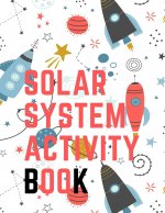Solar System Activity Book.Maze Game, Coloring Pages, Find the Difference, How Many? Space Race and Many More.
