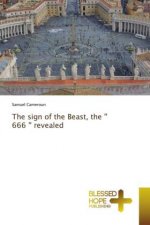 sign of the Beast, the '' 666 '' revealed