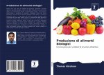 Produzione di alimenti biologici