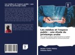 Les medias et l'espace public