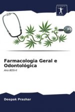 Farmacologia Geral e Odontologica