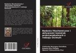 Badania fitochemiczne i aktywnośc komorek przeciwzakaźnych z rodzaju Ocimum