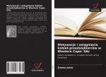 Motywacja i osiągnięcia kobiet-przedsiębiorcow w Western Cape
