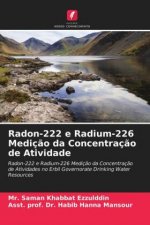Radon-222 e Radium-226 Medicao da Concentracao de Atividade