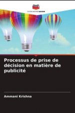 Processus de prise de decision en matiere de publicite