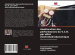 Amelioration des performances du V.C.R. par effet electrohydrodynamique