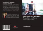 Discussion sur la science financiere moderne