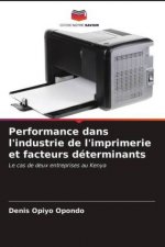 Performance dans l'industrie de l'imprimerie et facteurs determinants
