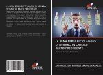 Pena Per Il Riciclaggio Di Denaro in Caso Di Reato Precedente