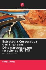 Estrategia Corporativa das Empresas Dinamarquesas em relacao ao EU ETS