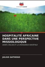 Hospitalite Africaine Dans Une Perspective Missiologique