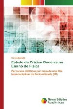 Estudo da Pratica Docente no Ensino de Fisica