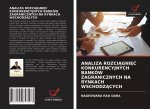 Analiza RozciĄgniĘĆ Konkurencyjnych Bankow Zagranicznych Na Rynkach WschodzĄcych