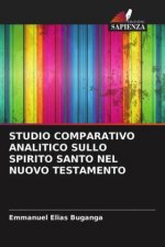 Studio Comparativo Analitico Sullo Spirito Santo Nel Nuovo Testamento