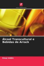 Alcool Transcultural e Bebidas de Arrack