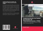 Implementacao de Redes de Gestao de Telecomunicacoes (TMN)