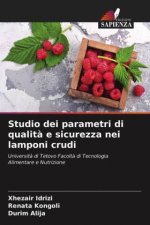 Studio dei parametri di qualita e sicurezza nei lamponi crudi