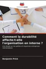 Comment la durabilite affecte-t-elle l'organisation en interne ?