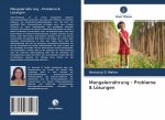 Mangelernahrung - Probleme & Loesungen