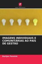 Imagens Individuais E Comunitarias Ao Pais de Gestao