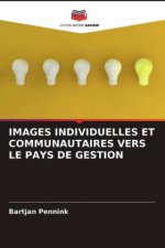 Images Individuelles Et Communautaires Vers Le Pays de Gestion