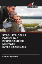 Stabilita Della Famiglia E Dispiegamenti Militari Internazionali