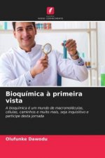 Bioquimica a primeira vista