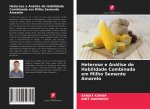 Heterose e Analise de Habilidade Combinada em Milho Semente Amarelo