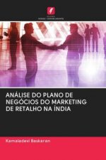 Analise Do Plano de Negocios Do Marketing de Retalho Na India