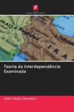 Teoria da Interdependencia Examinada