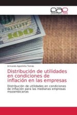 Distribucion de utilidades en condiciones de inflacion en las empresas