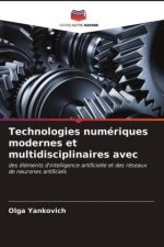 Technologies numeriques modernes et multidisciplinaires avec