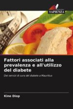 Fattori associati alla prevalenza e all'utilizzo del diabete