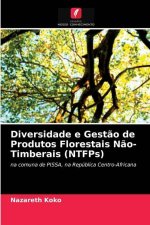 Diversidade e Gestao de Produtos Florestais Nao-Timberais (NTFPs)