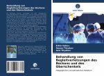 Behandlung von Begleitverletzungen des Beckens und des Oberschenkels