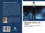 Dinge messen, die zahlen